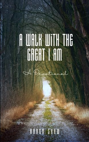 Shaw - A Walk With The Great I Am A Devotional - New paperback or so