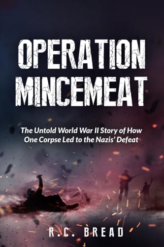 Bread - Operation Mincemeat: The Untold World War II Story of How One