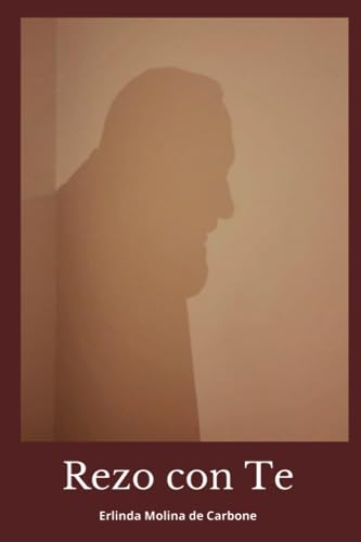 MOLINA DE CARBONE - REZO CON TE - New paperback or softback