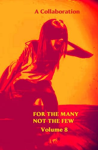 Various - For The Many Not The Few Volume 8 - New paperback or softbac