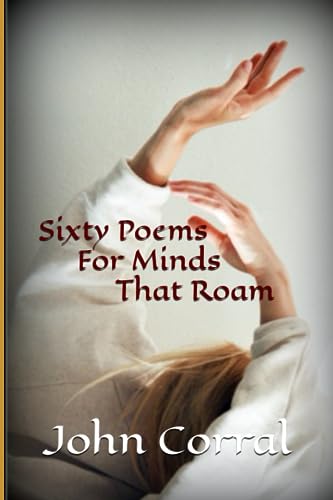 Corral - Sixty Poems For Minds That Roam - New paperback or softback