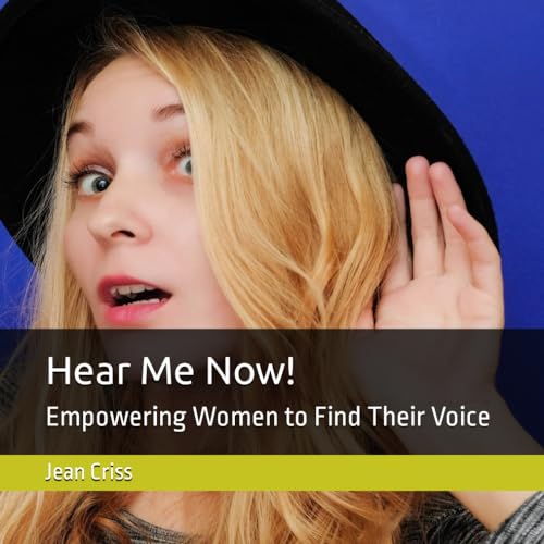 Criss - Hear Me Now! Empowering Women to Find Their Voice - New paper