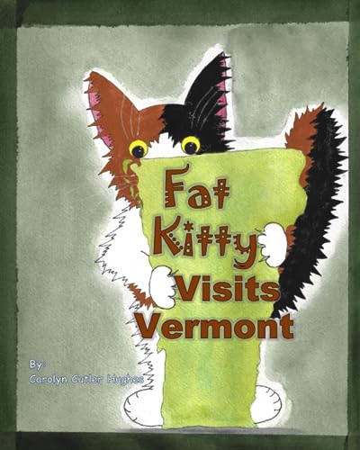Hughes - Fat Kitty Visits Vermont - New paperback or softback