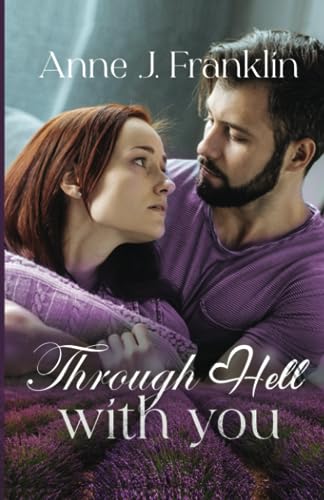 FRANKLIN - THROUGH HELL WITH YOU A Small-Town, Romance Suspense Novel