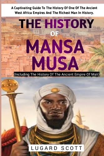 Scott - History Of Mansa Musa - New paperback or softback