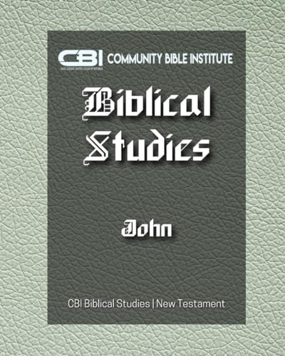 Institut - Book of John CBI Biblical Studies , New Testament - New pa