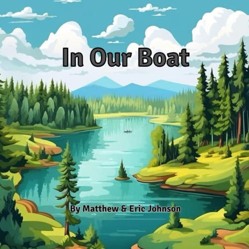 Johnson - In Our Boat Fishing book for kids 3-5 - New paperback or so