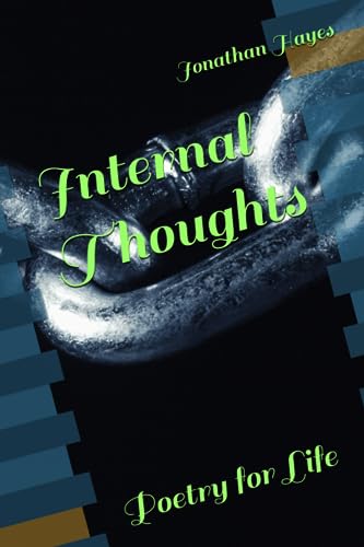 Hayes - Internal Thoughts Poetry for Life - New paperback or softback
