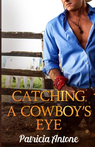 Anton - Catching A Cowboy's Eye - New paperback or softback