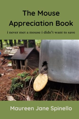 Spinello - Mouse Appreciation Book I never met a mouse I didn't want