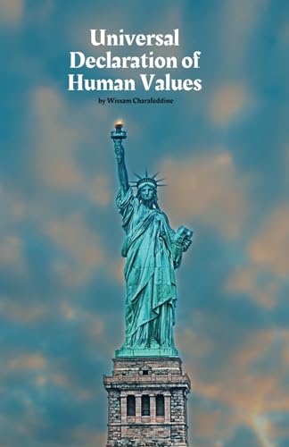 Charafeddin - Universal Declaration of Human Values: 20 Values to Guid