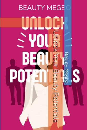 Megbo - Unlock Your Beauty Potentials - New paperback or softback
