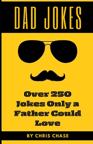 Chas - Dad Jokes Over 250 Jokes Only a Father Could Love - New paperb