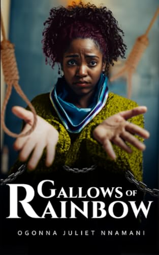 Nnamani - Gallows of Rainbow - New paperback or softback