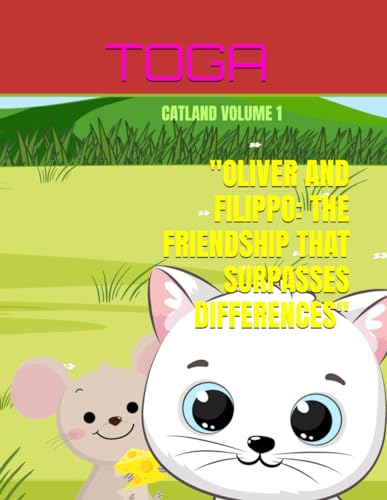 OGA - "OLIVER AND FILIPPO: FRIENDSHIP THAT SURPASSES DIFFERENCES" - Ne