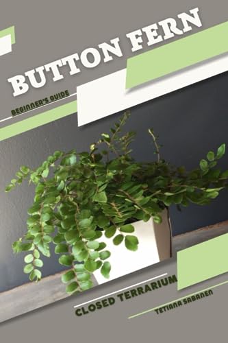 Sabanen - Button Fern: Closed terrarium, Beginner's Guide - New paperb