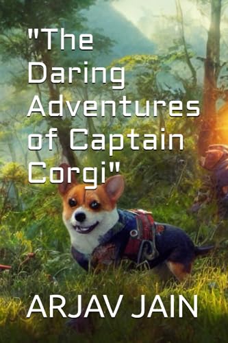 JAIN - "The Daring Adventures of Captain Corgi" - New paperback or sof