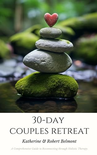 Belmont - 30-Day Couples Retreat A Comprehensive Guide to Reconnectin