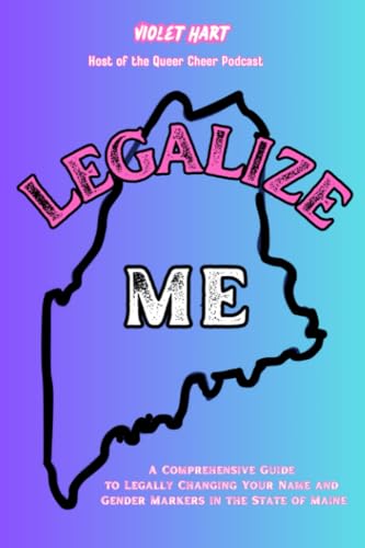 Hart - Legalize Me A Comprehensive Guide To Changing Your Name and G