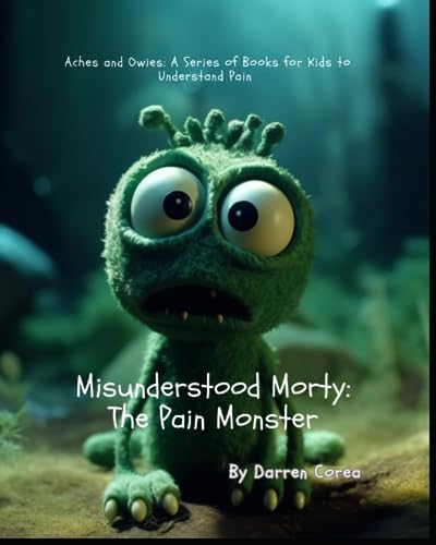 Corea - Misunderstood Morty The Pain Monster - New paperback or softb