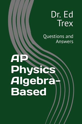 rex - AP Physics Algebra-Bas Questions and Answers - New paperback or