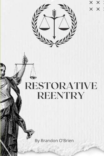 O'Brien - Restorative Reentry - New paperback or softback