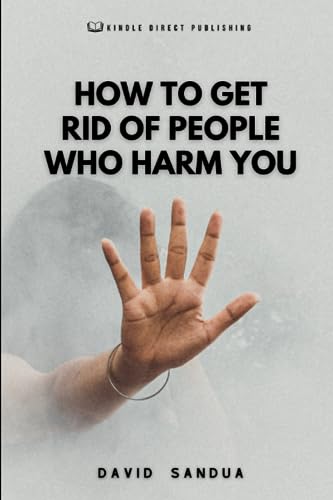 SANDUA - HOW TO GET RID OF PEOPLE WHO HARM YOU - New paperback or soft