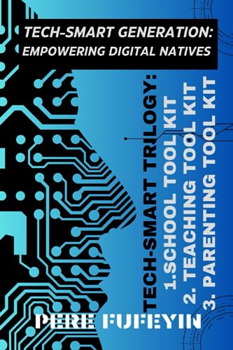 FUFEYIN - TECH-SMART GENERATION Empowering Digital Natives - New pape