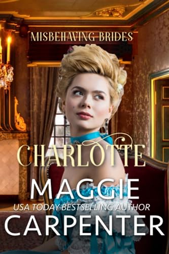 Carpenter - CHARLOTTE A Steamy Historical Victorian Romance - New pap