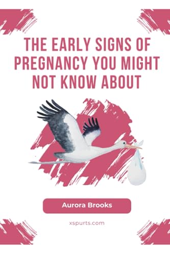 Brooks - Early Signs of Pregnancy You Might Not Know About - New paper