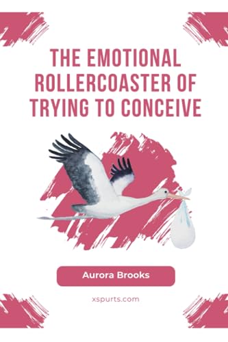Brooks - Emotional Rollercoaster of Trying to Conceive - New paperback