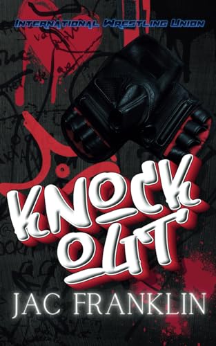 Franklin - Knock Out A second chance, frenemies to lovers, pre-wrestl