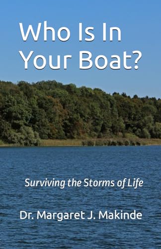 Makind - Who is in Your Boat? Surviving the Storms of Life - New pape