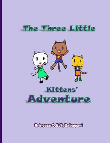 BABAYEMI - Three Little Kittens' Adventure - New paperback or softback