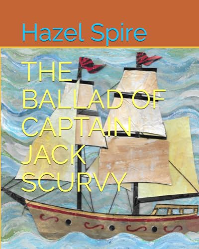 Spir - Ballad of Captain Jack Scurvy - New paperback or softback