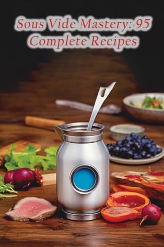Oasis - Sous Vide Mastery 95 Complete Recipes - New paperback or soft