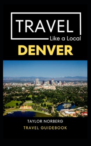 Local - Denver Denver Colorado Travel Guide - New paperback or softb