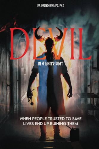 Philips PhD - Devil in a White Coat - New paperback or softback