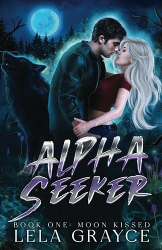 Grayc - Moon Kissed Alpha Seeker Series Book 1 - New paperback or sof