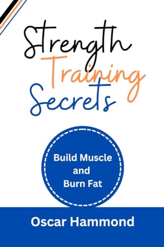 Hammond - Strength Training Secrets Build Muscle and Burn Fat - New p