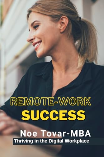 ovar MBA - Remote Work Success: Thriving in the digital workplace - Ne