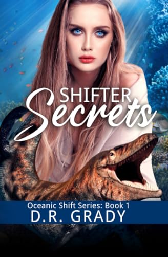 Grady - Shifter Secrets Fated mates, sweet, funny, lighter paranormal