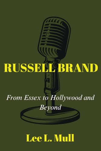 Mull - RUSSELL BRAND From Essex to Hollywood and Beyond - New paperba