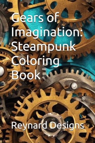 Designs - Gears of Imagination Steampunk Coloring Book - New paperbac