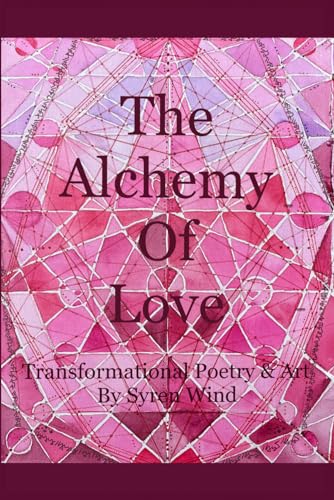 Wind - Alchemy of Love: Transformational Poetry & Art by - New paperba