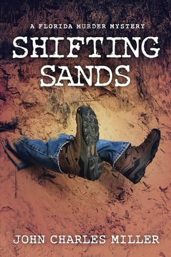 Miller - Shifting Sands A Florida Murder/Mystery - New paperback or s