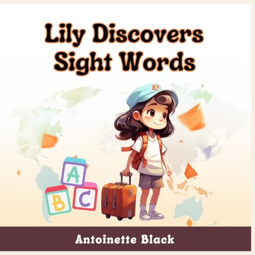 Black - Lily Discovers Sight Words: Beginner Readers and Early Childho
