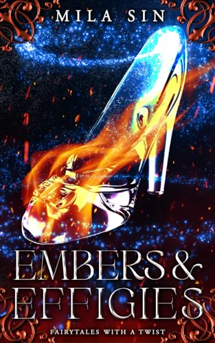 Sin - Embers & Effigies: Fairytales with a Twist - New paperback or so