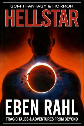 Rahl - HELLSTAR A Dark Science Fiction Adventure - New paperback or s