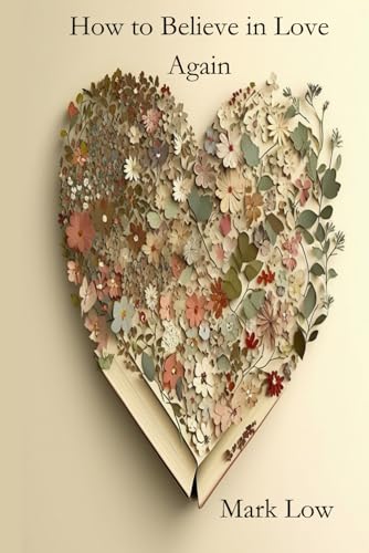 Low - How to Believe in Love Again - New paperback or softback